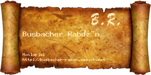 Busbacher Rabán névjegykártya
